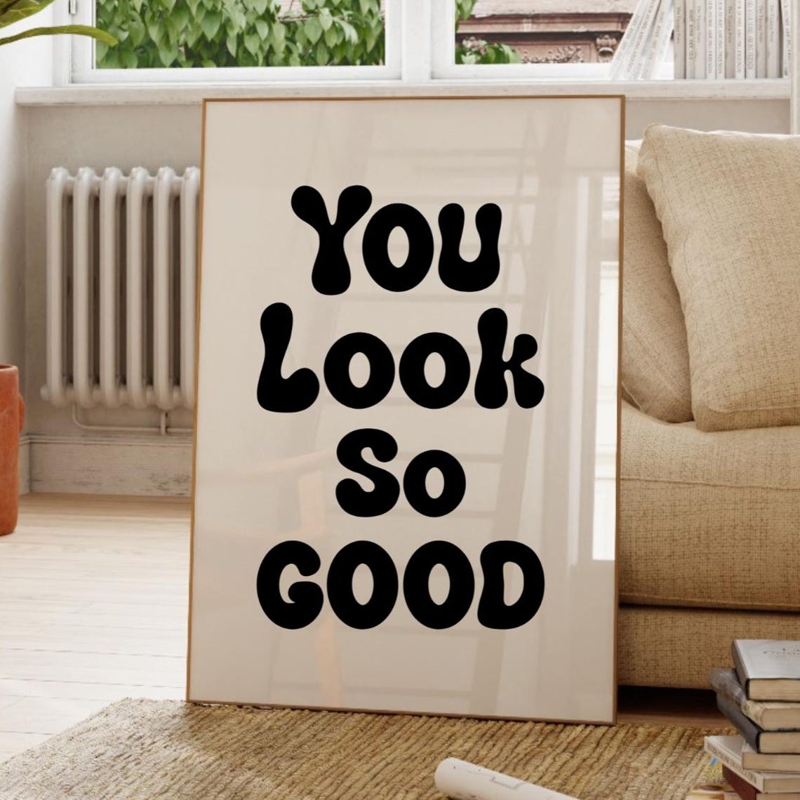 You Look So Good Black Retro Bubble Letters Poster Bathroom Art