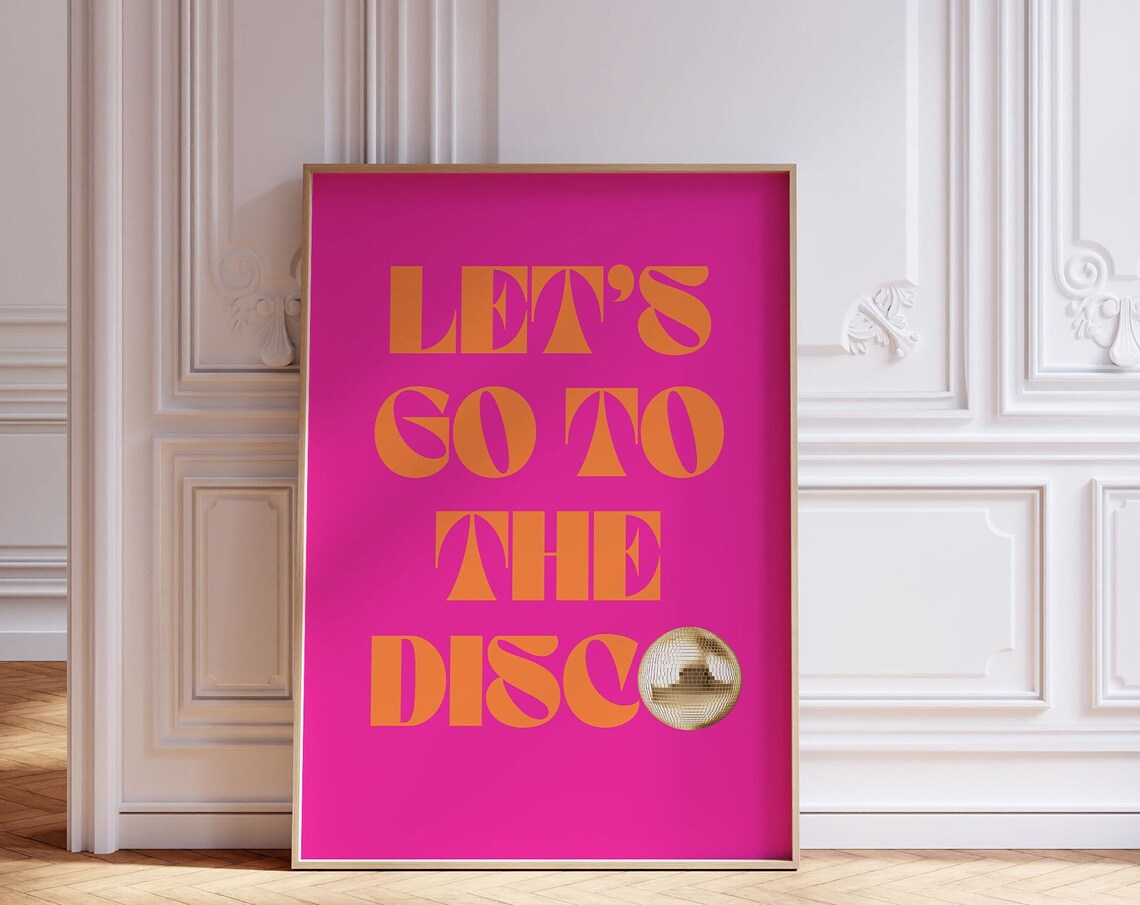 Lets Go To The Disco Hot Pink Retro Typography Party Wall Decor Poster