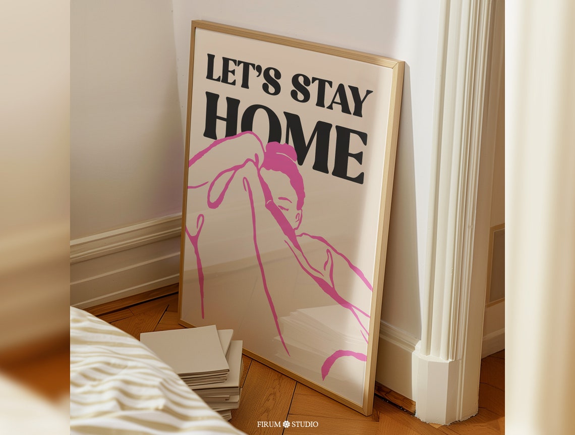 Let's Stay Home Cozy Pink Line Art Girl Funny Quote Wall Poster