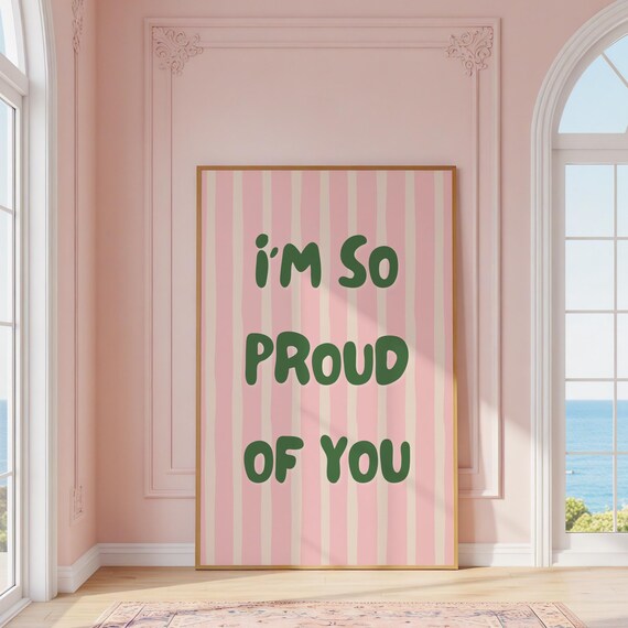 Im So Proud Of You Wall Art Whimsical Motivational Print Pastel Retro Cute Encouragement Poster For Home Or Office