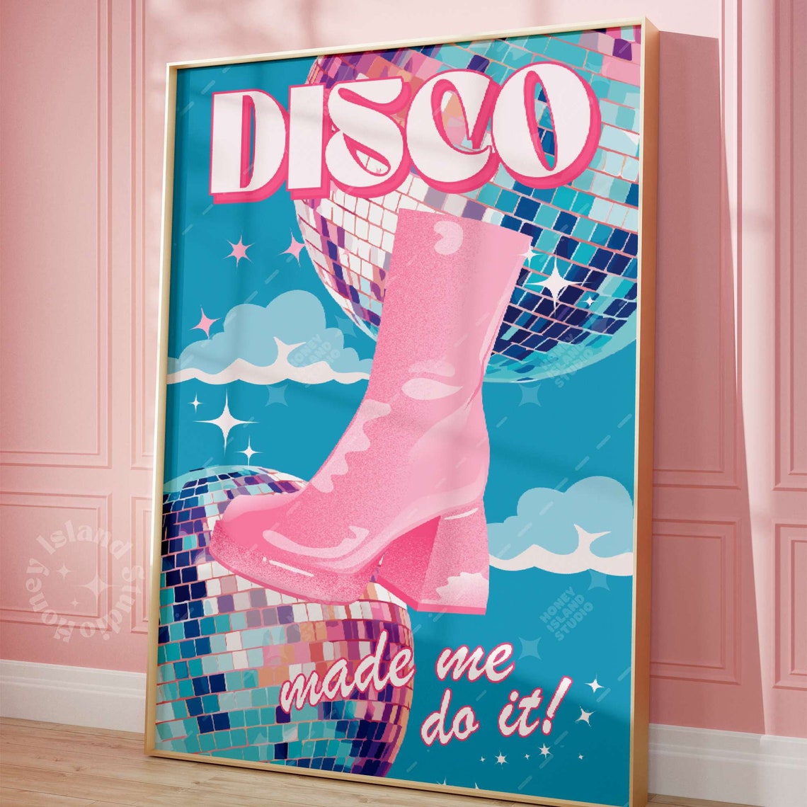 Disco Made Me Do It Pink Boot Disco Ball Retro Party Wall Art