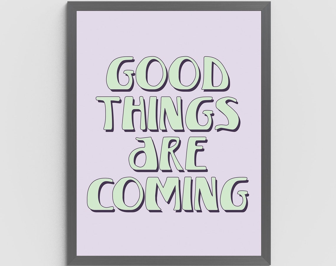 Good Things Are Coming Mint Retro Lavender Hope Quote Poster