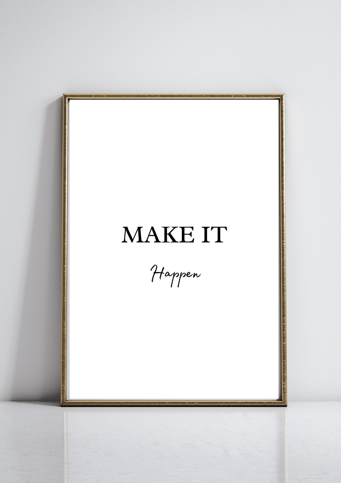 Make It Happen Black Typography Minimalist Modern Quote Poster