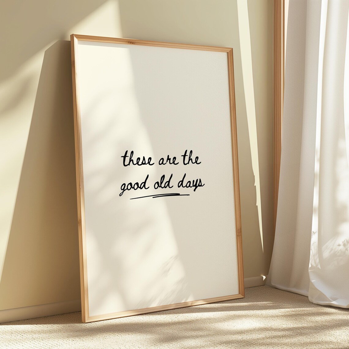 Good Old Days Handwriting Quote Art Print