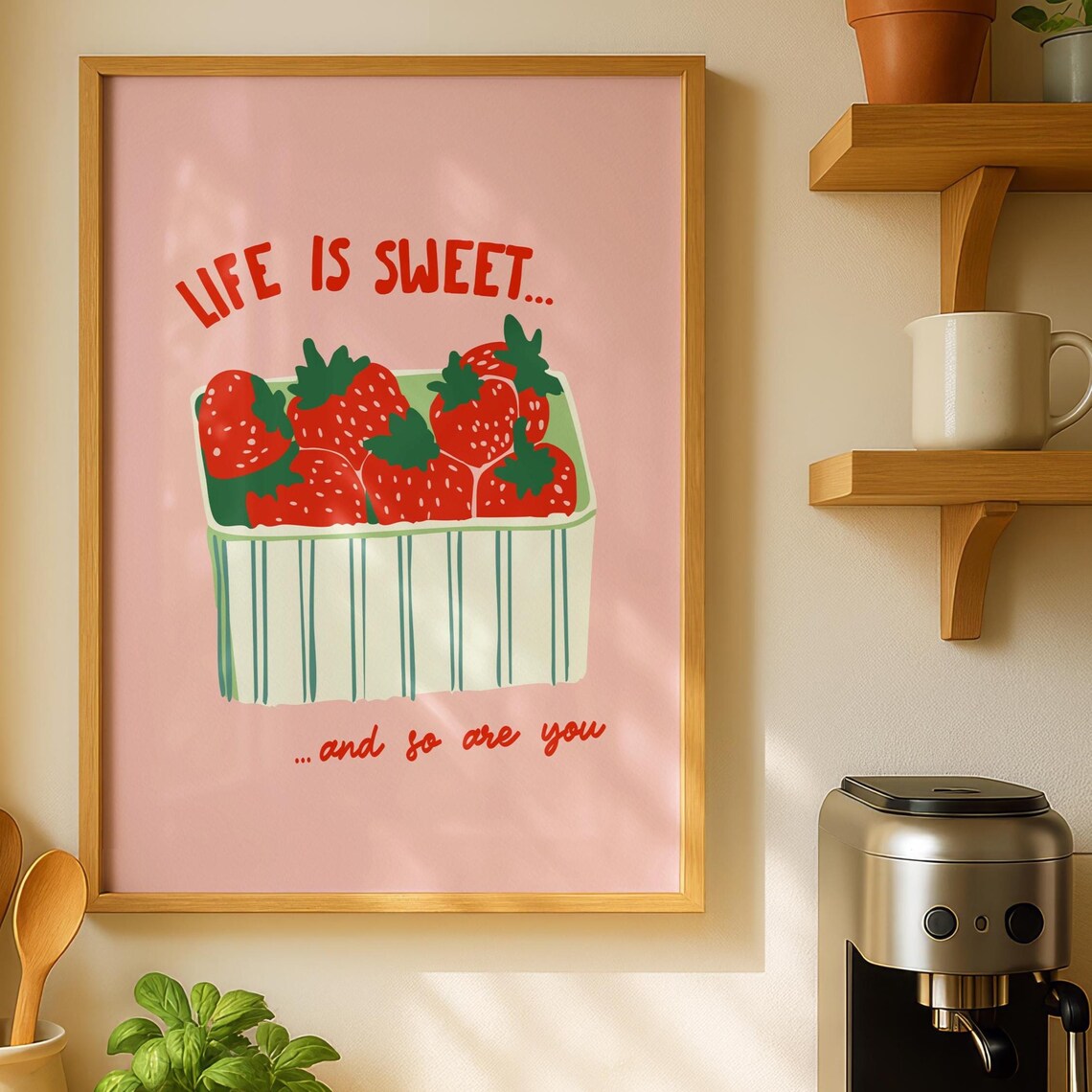 Strawberry Prints Life Is Sweet Kitchen Art Print