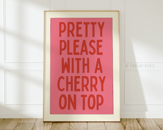 Pink Girls Room Decor Cute Cherry On Top Wall Art Print Aesthetic Apartment Decor Typography Poster A144