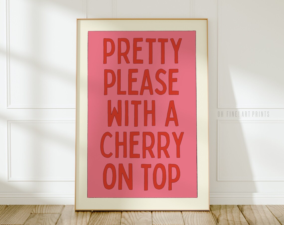 Pink Girls Room Decor Cute Cherry On Top Wall Art Print Aesthetic Apartment Decor Typography Poster A144