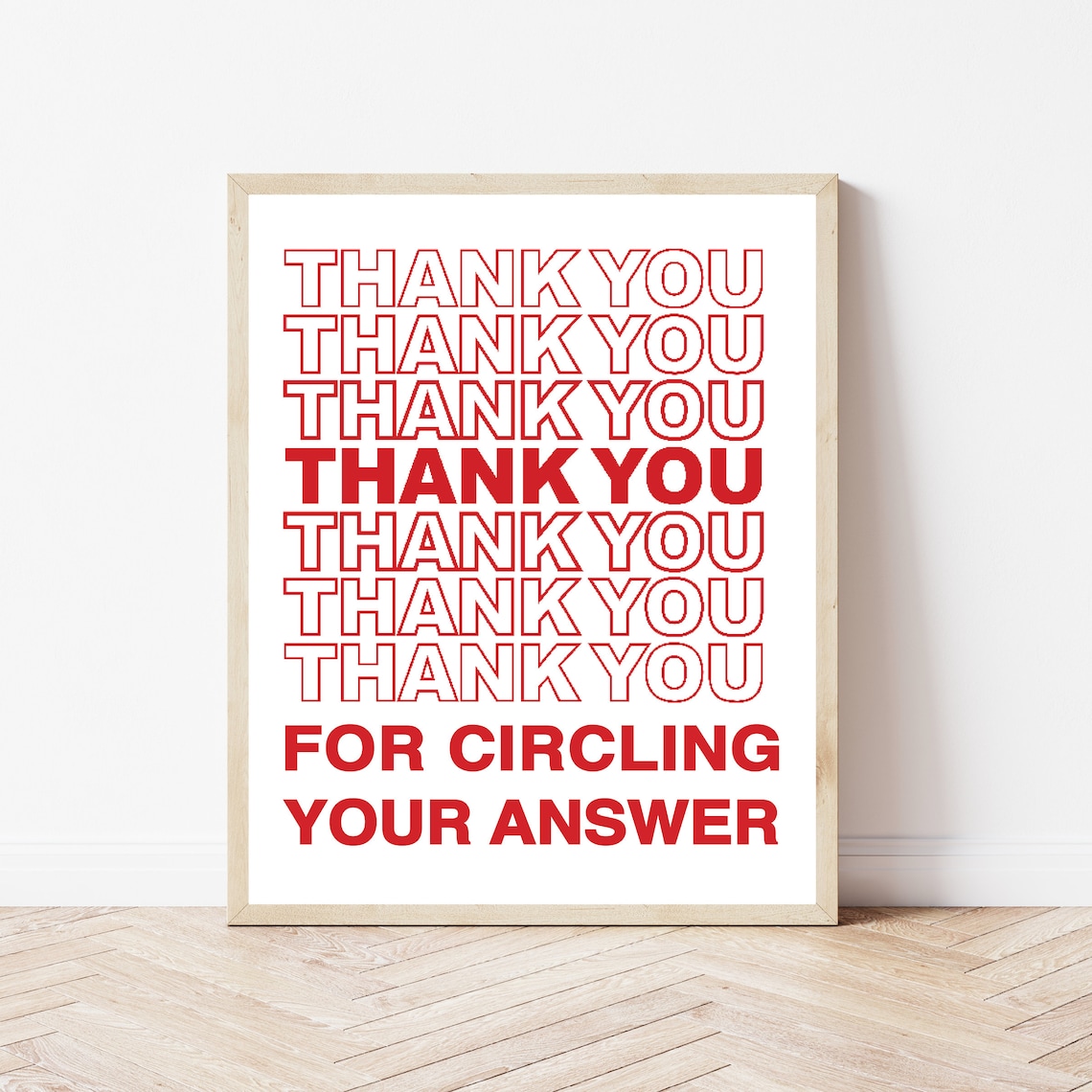 Thank You for Circling Your Answer Funny Teacher Classroom Humor Poster