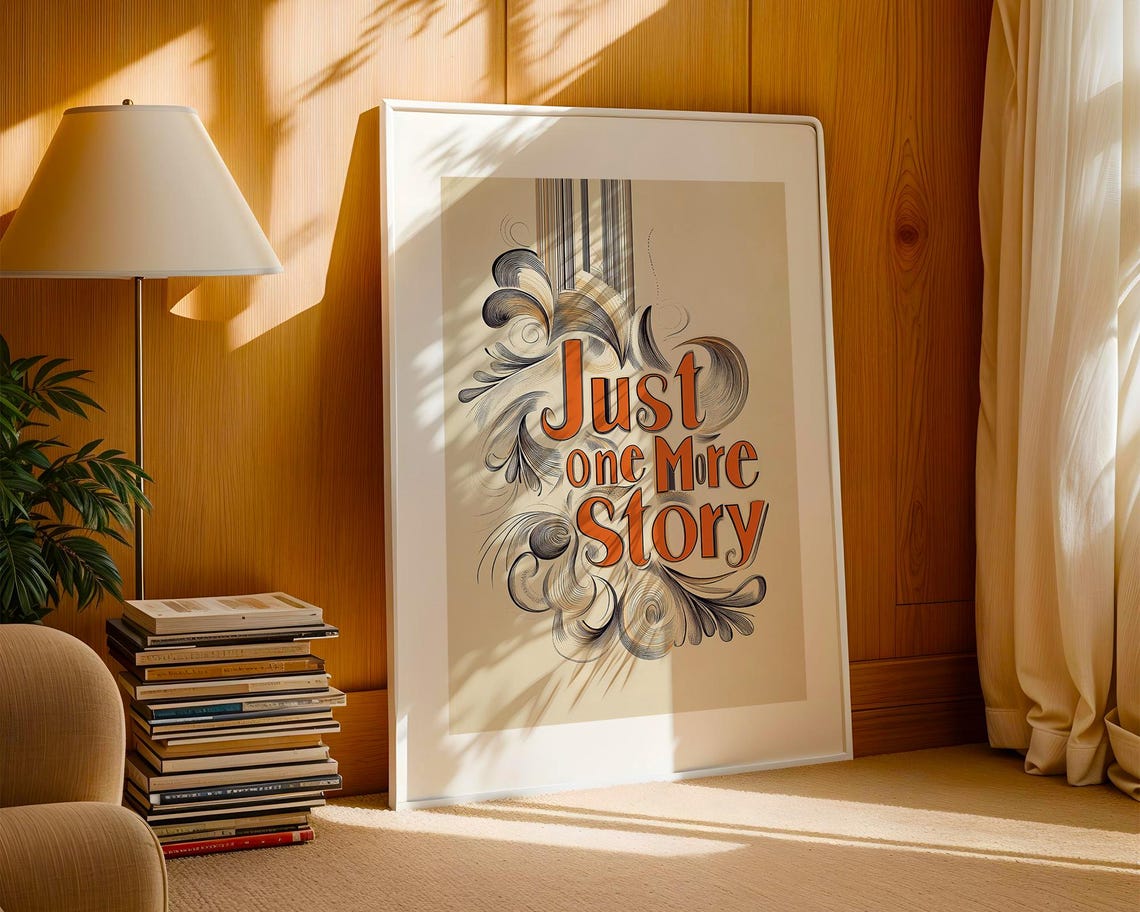 Just One More Story Vintage Retro Typography Poster with Flourish - Image 2