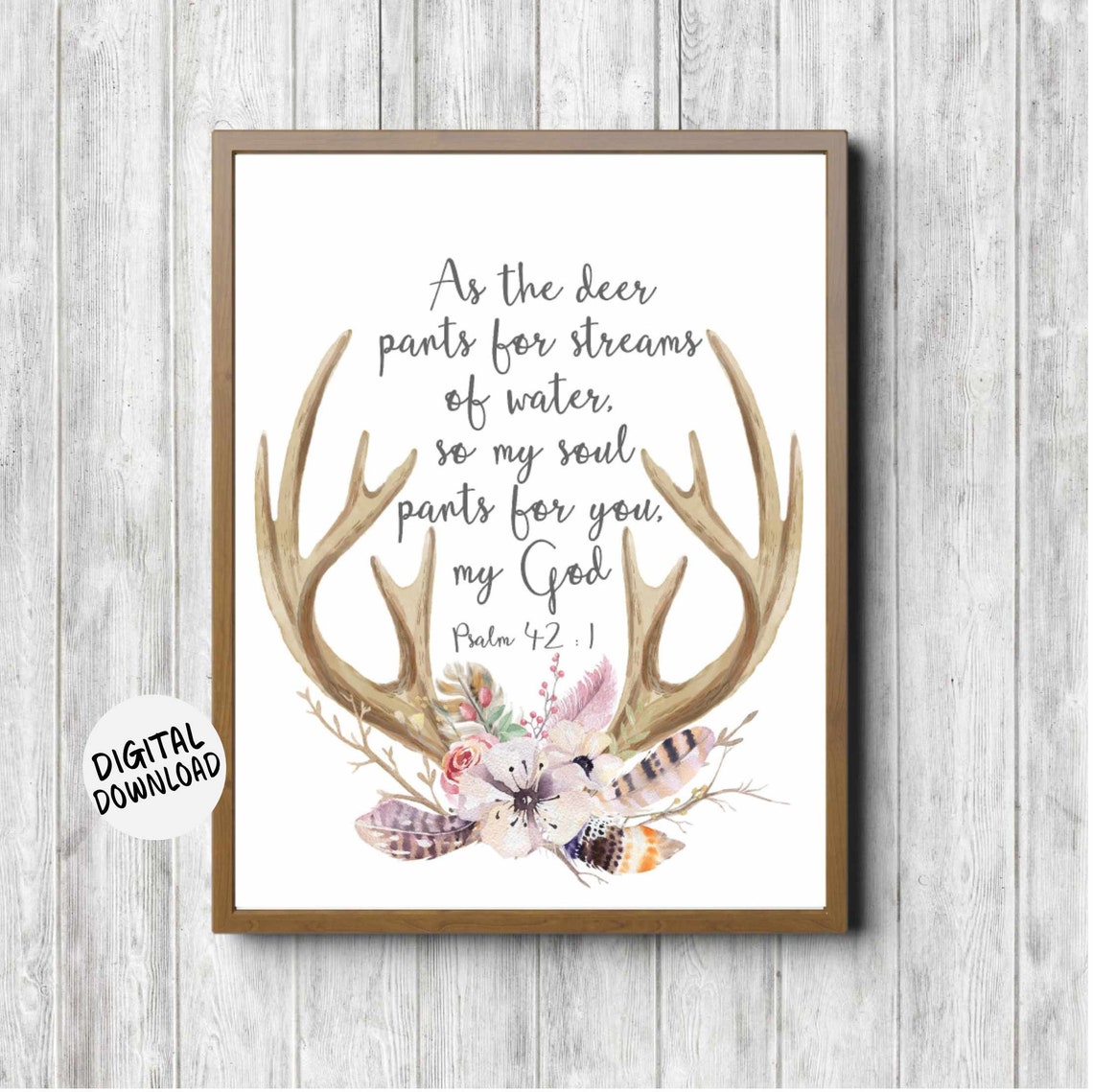 Psalm 42 Verse 1 Deer Antlers Boho Floral Watercolor Scripture Poster