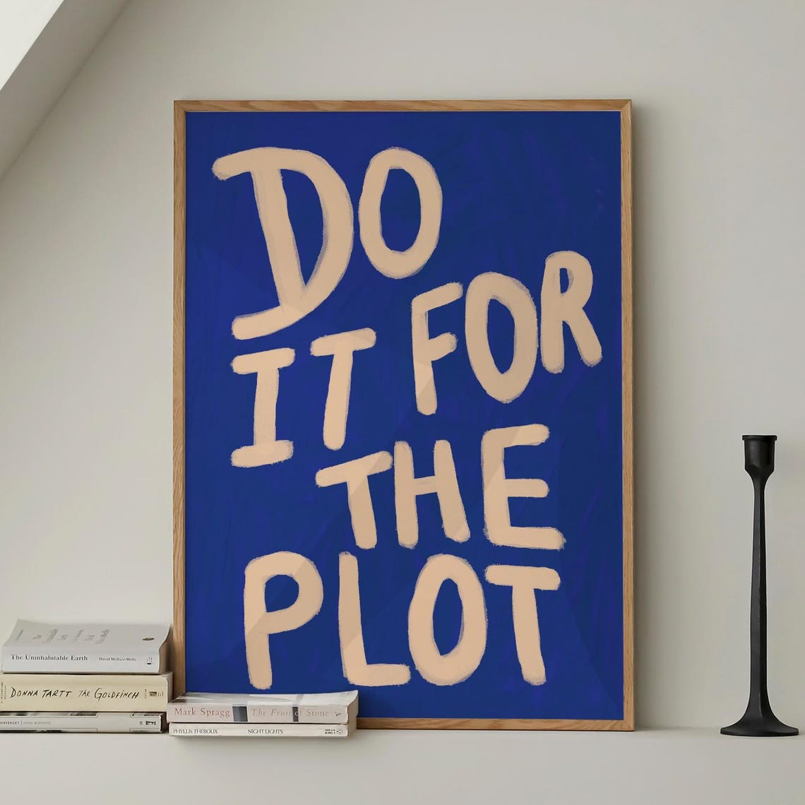 Do It For The Plot Retro Newspaper Print Typography Wall Art Blue Trendy Quote Affirmation Poster
