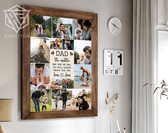 Personalized How Big We Get We Will Always Reach You Custom Fathers Day Gift Daddy Birthday Photo Collage Daughter To Dad