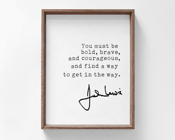 John Lewis Quote - Typographic Art