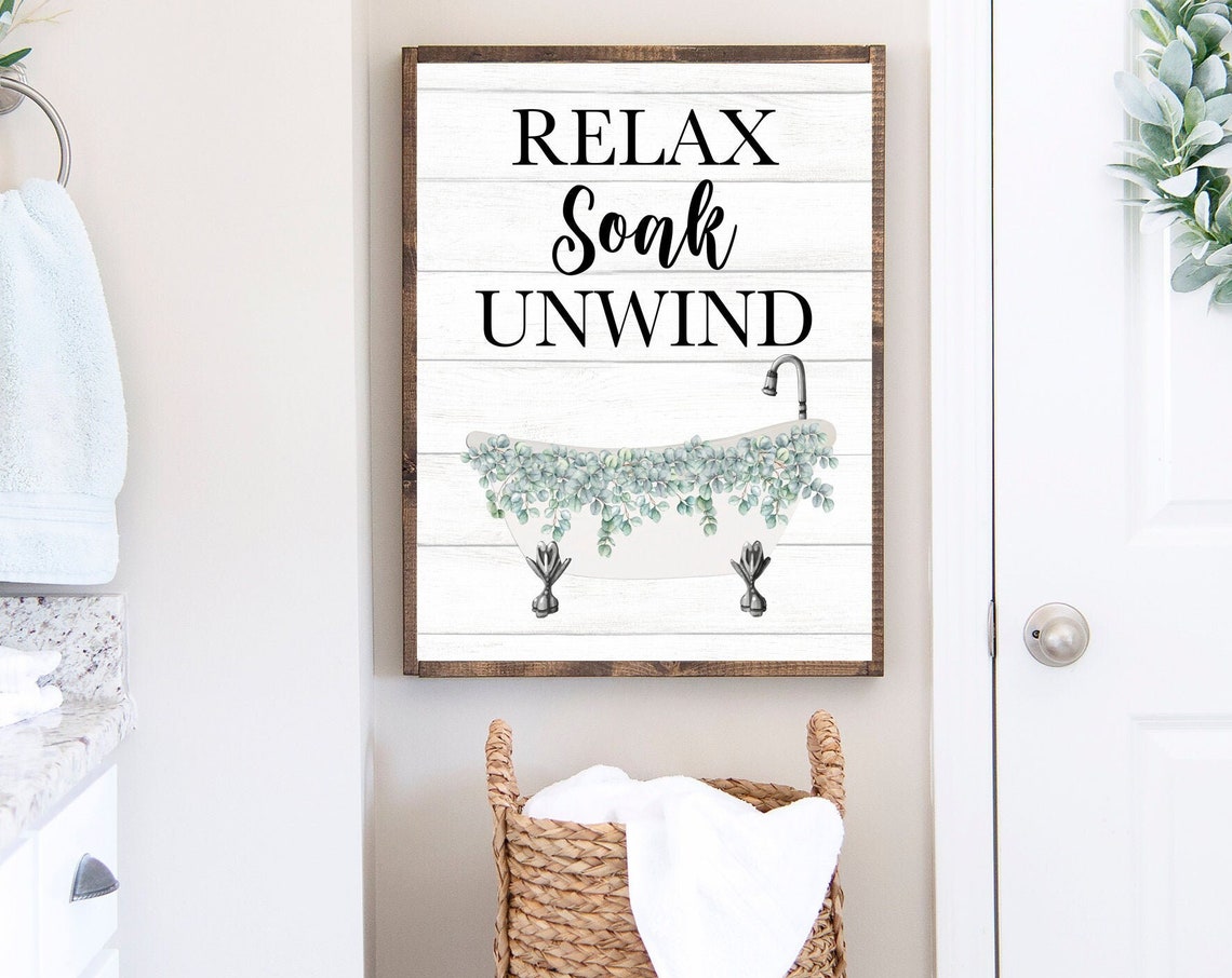 Relax Soak Unwind White Clawfoot Tub With Eucalyptus Wall Art