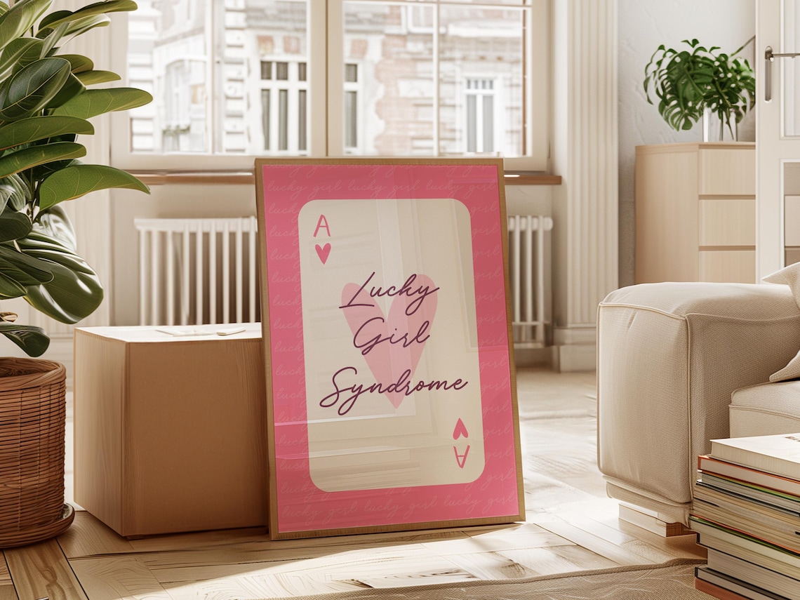 Lucky Girl Syndrome Pink Ace of Hearts Playing Card Manifest Poster