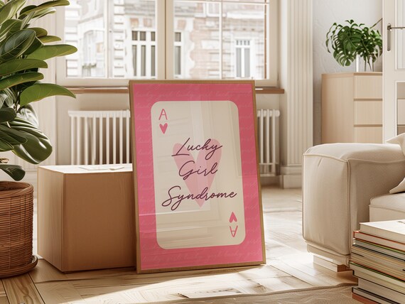 Lucky Girl Syndrome Pink Ace of Hearts Playing Card Manifest Poster