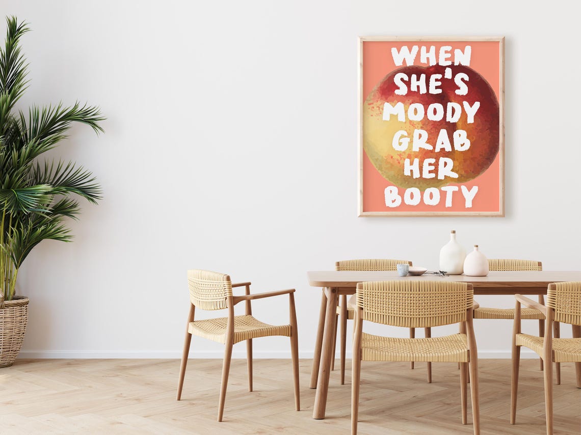 When She's Moody Grab Her Booty Cheeky Peach Couple Quote Poster - Image 2