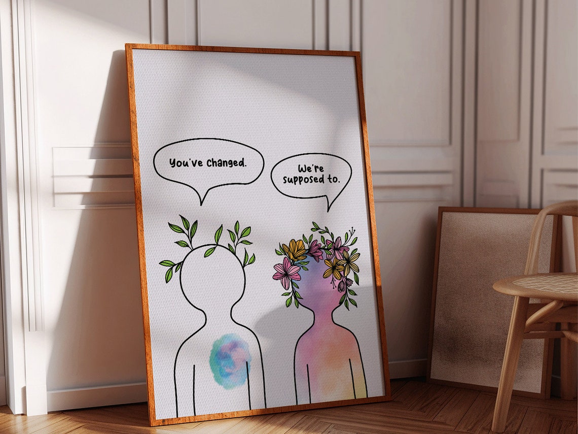 Youve Changed Were Supposed To Minimal Line Art Floral Growth Poster - Image 4
