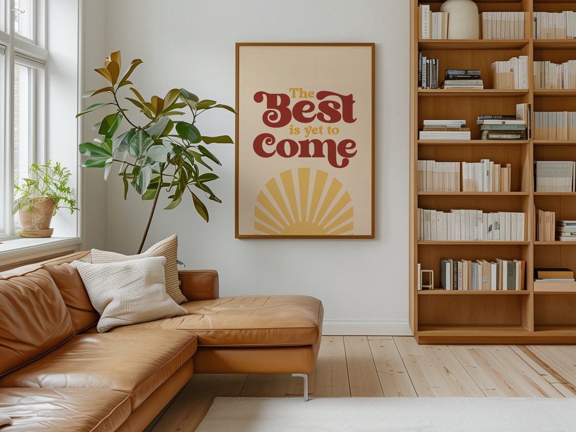 The Best Is Yet To Come Retro Typography Sunburst Cream Poster - Image 4