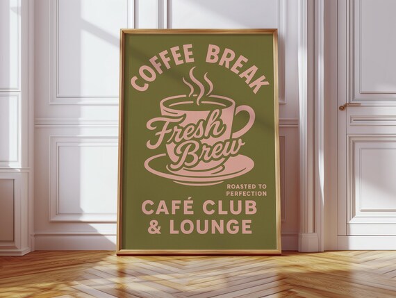 Coffee Break Fresh Brew Poster, Vintage Café Quote