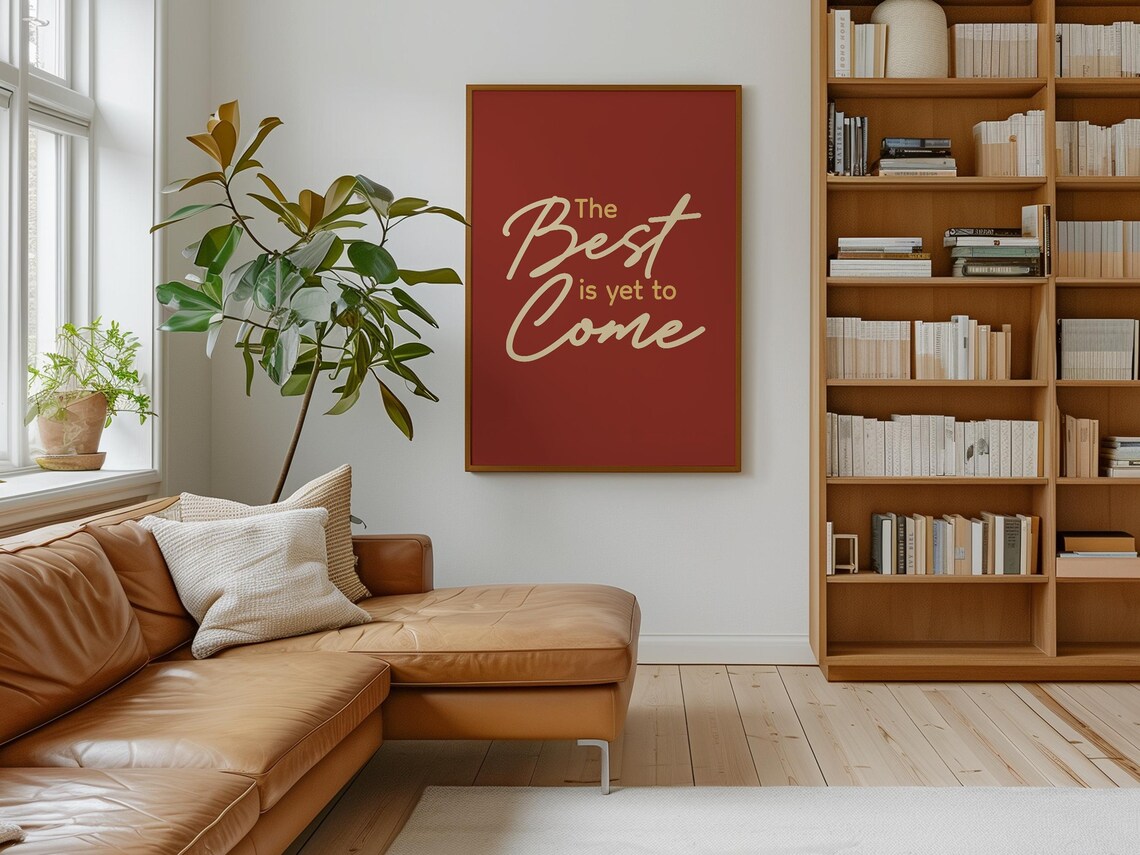 The Best Is Yet To Come Motivational Quote - Image 4