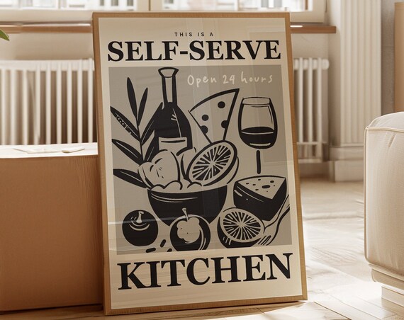 Self Serve Kitchen Print Funny Kitchen Wall Art Funny Kitchen Poster Kitchen Design Funny Kitchen Art Trendy Kitchen Print