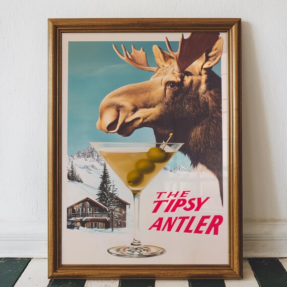 Vintage Moose Martini Ski Lodge Art Print