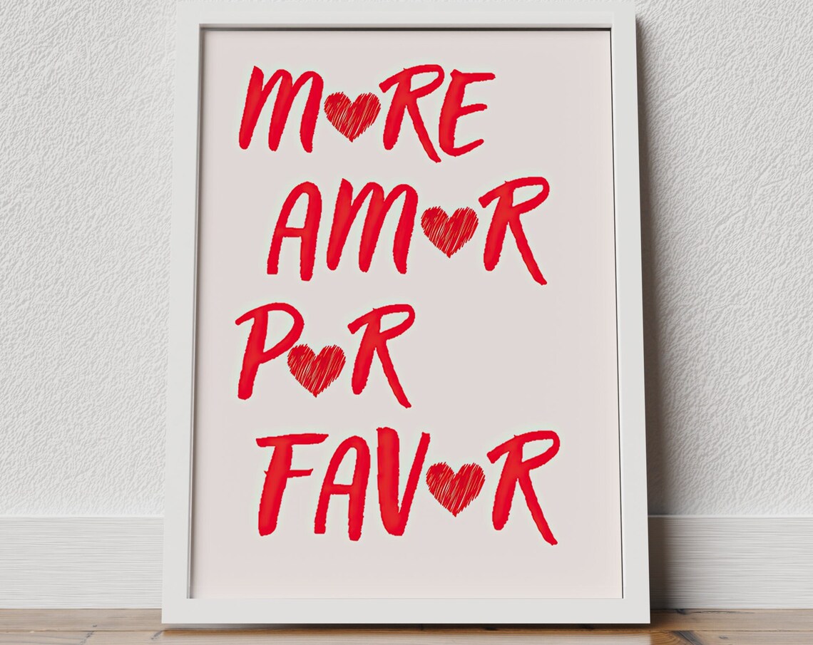 More Amor Por Favor Red Hearts Romantic Typography Love Quote Poster
