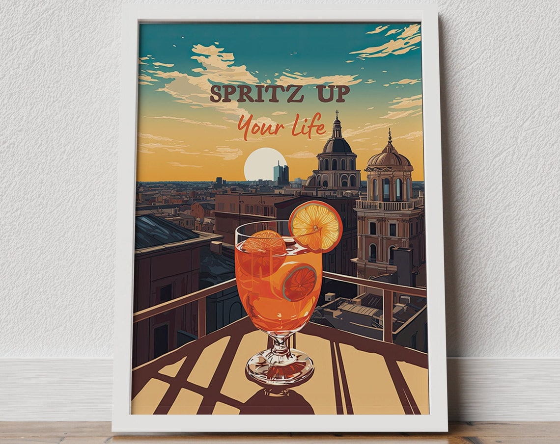 Spritz Up Your Life Aperol Cocktail Sunset Rooftop Bar Poster