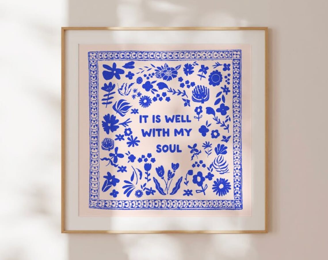 It Is Well With My Soul Scripture Art Print, Blue