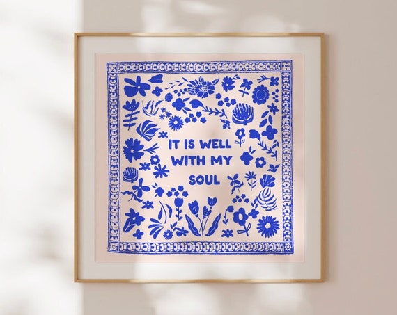 It Is Well With My Soul Scripture Art Print, Blue