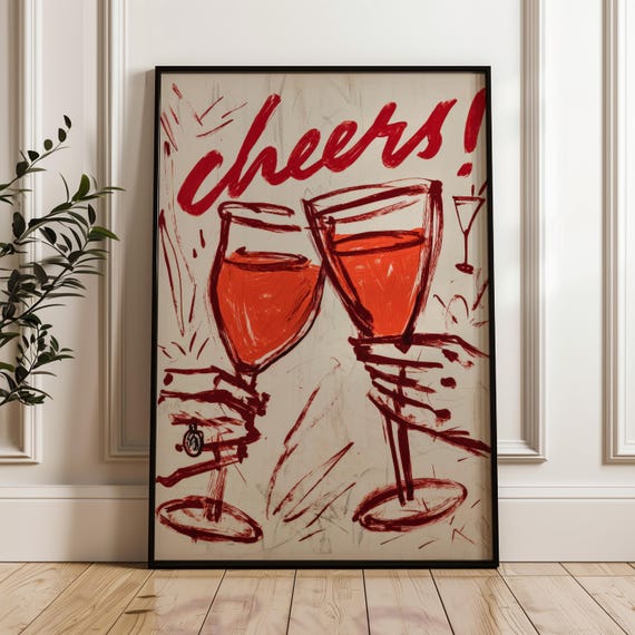 Dining Room Wine Art Poster Handdrawn Cheers Illustration Print On Matte Paper