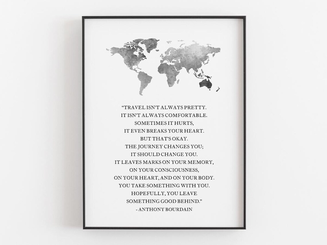 Travel Isn't Always Pretty Quote, Wanderlust Gift