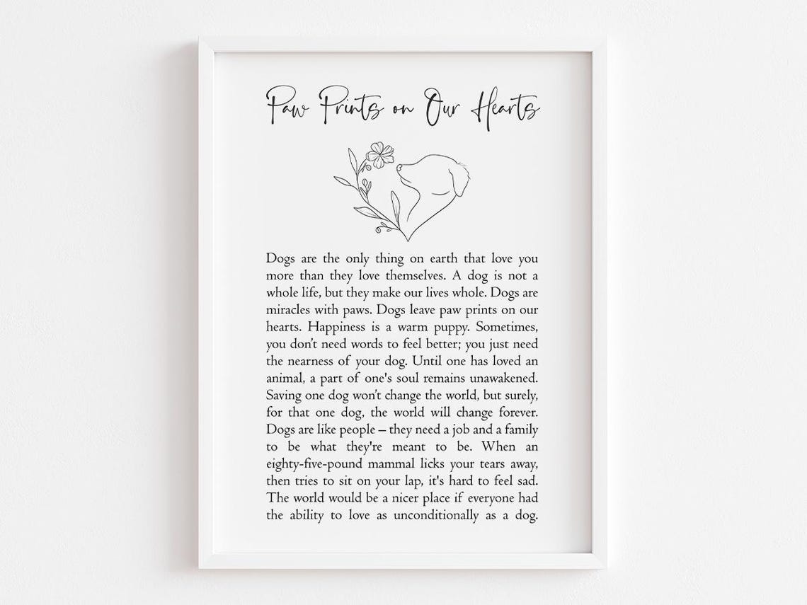 Dogs Love Quote Poem Tribute To Dogs Companion Wisdom Wall Art Paw Prints On The Heart Pet Lover Decor Dog Owner Keepsake Gift