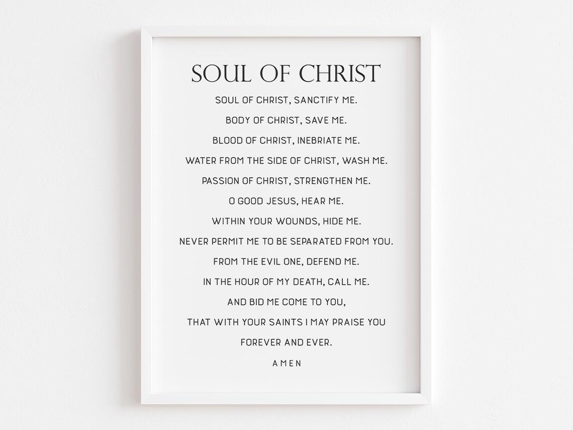 Soul of Christ Catholic Prayer Sanctify Me Faith Devotional Poster