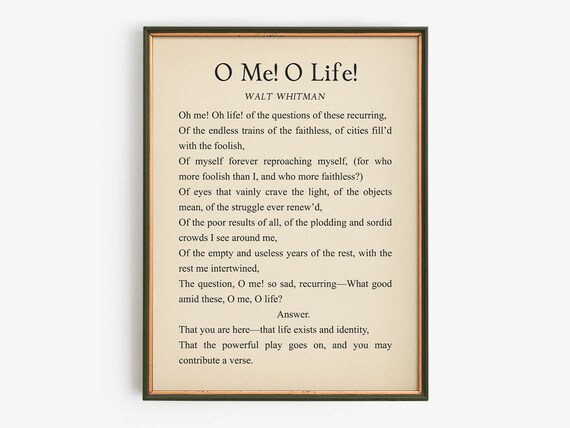 Walt Whitman O Me O Life Poem Literary Inspiration Poetry Poster