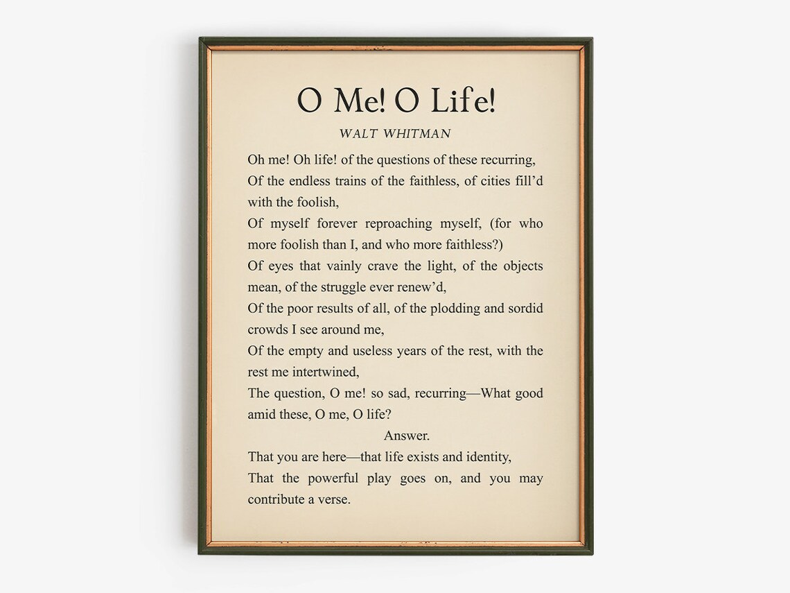Walt Whitman O Me O Life Poem Literary Inspiration Poetry Poster
