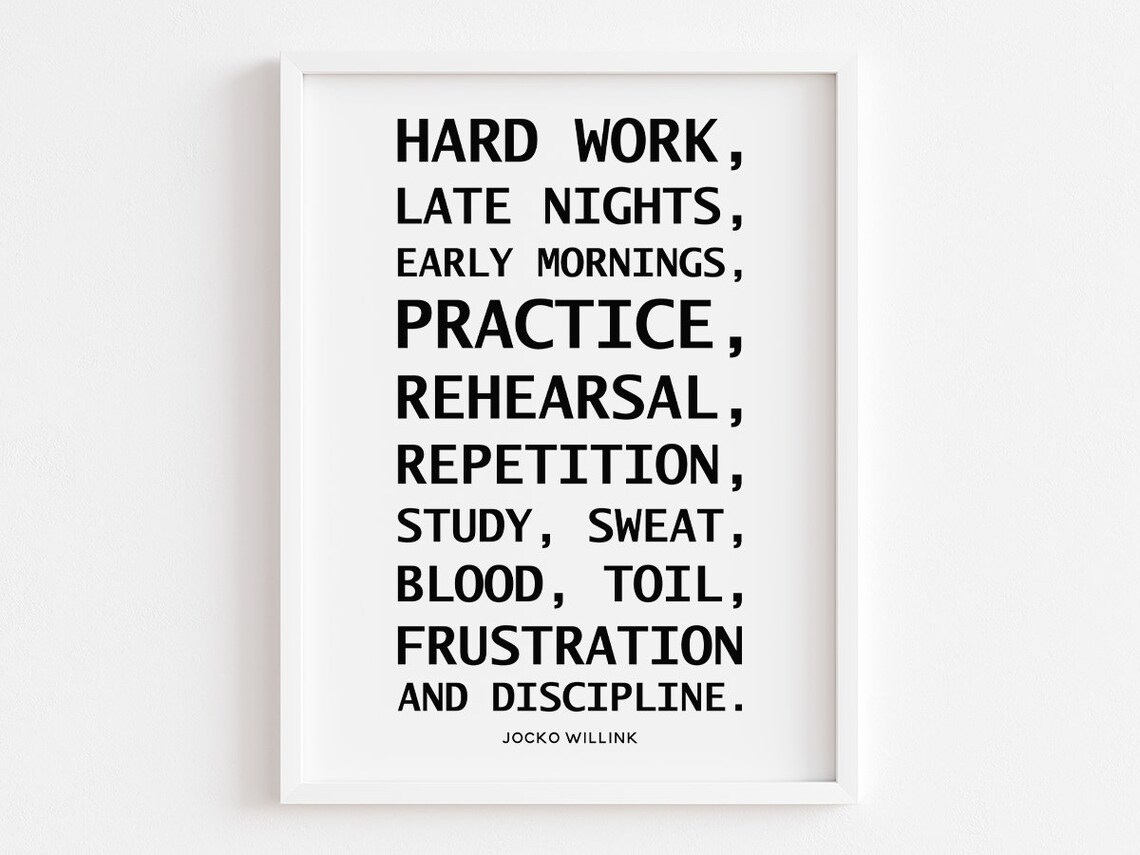 Hard Work Late Nights Quote, Jocko Willink