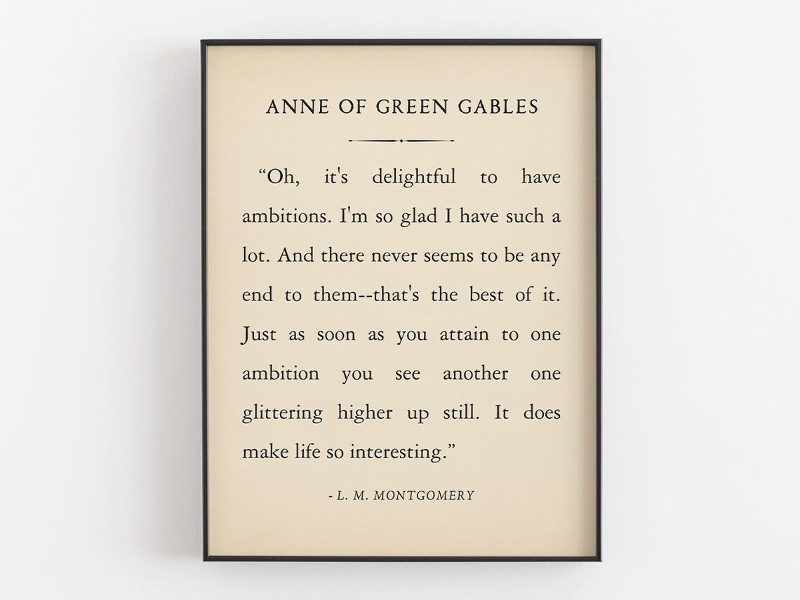 Anne Of Green Gables Delightful Ambitions L. M. Montgomery Poster