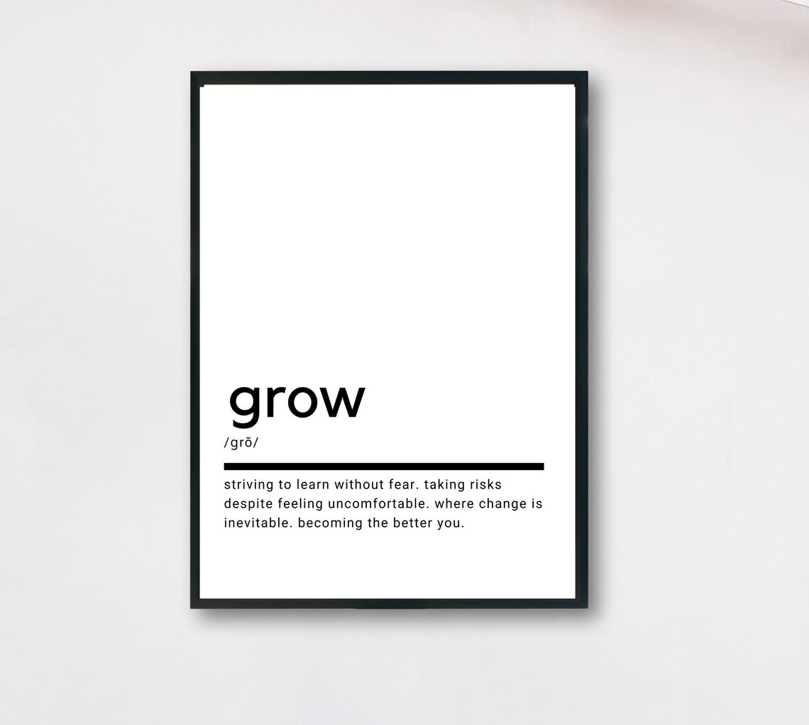 Grow Definition Print Minimalist Modern Inspirational Quote Art