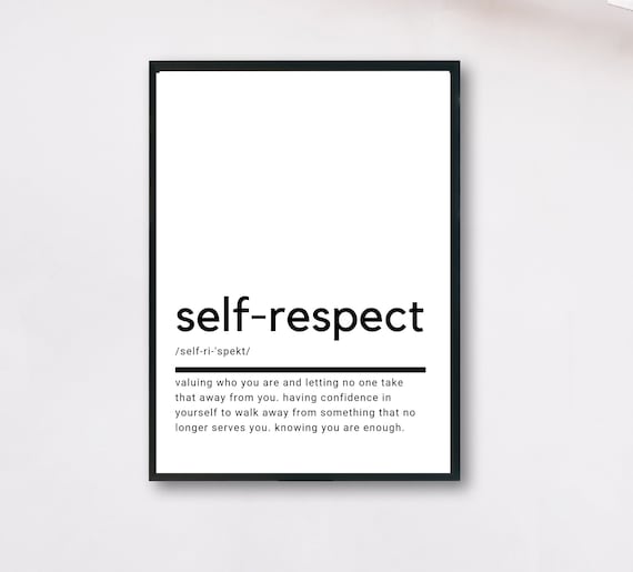 Self Respect Definition Minimalist Black and White Quote Art Poster