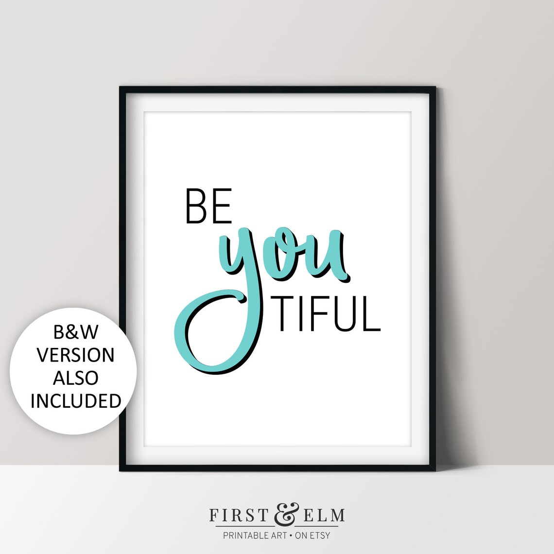 Be You Tiful Teal Script Inspirational Self Love Quote Wall Poster