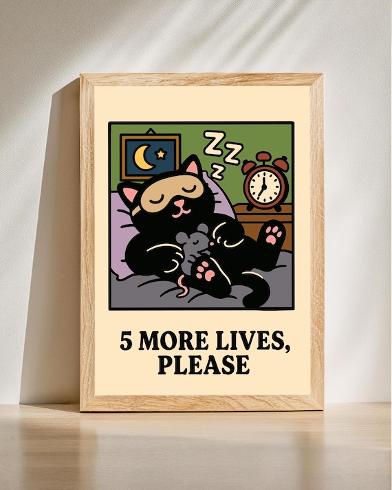 Five More Lives Please Sleeping Black Cat Alarm Clock Funny Poster