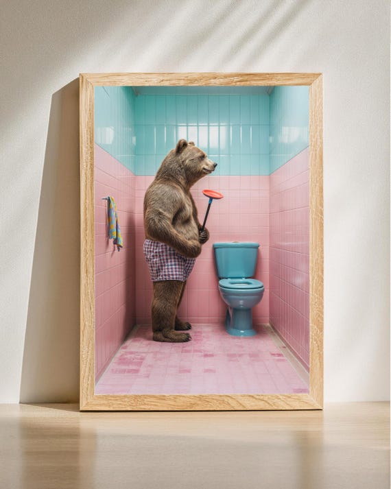 Funny Bear Poster Bathroom Wall Art Positive Mindset Stress Relief Humor Anthropomorphic
