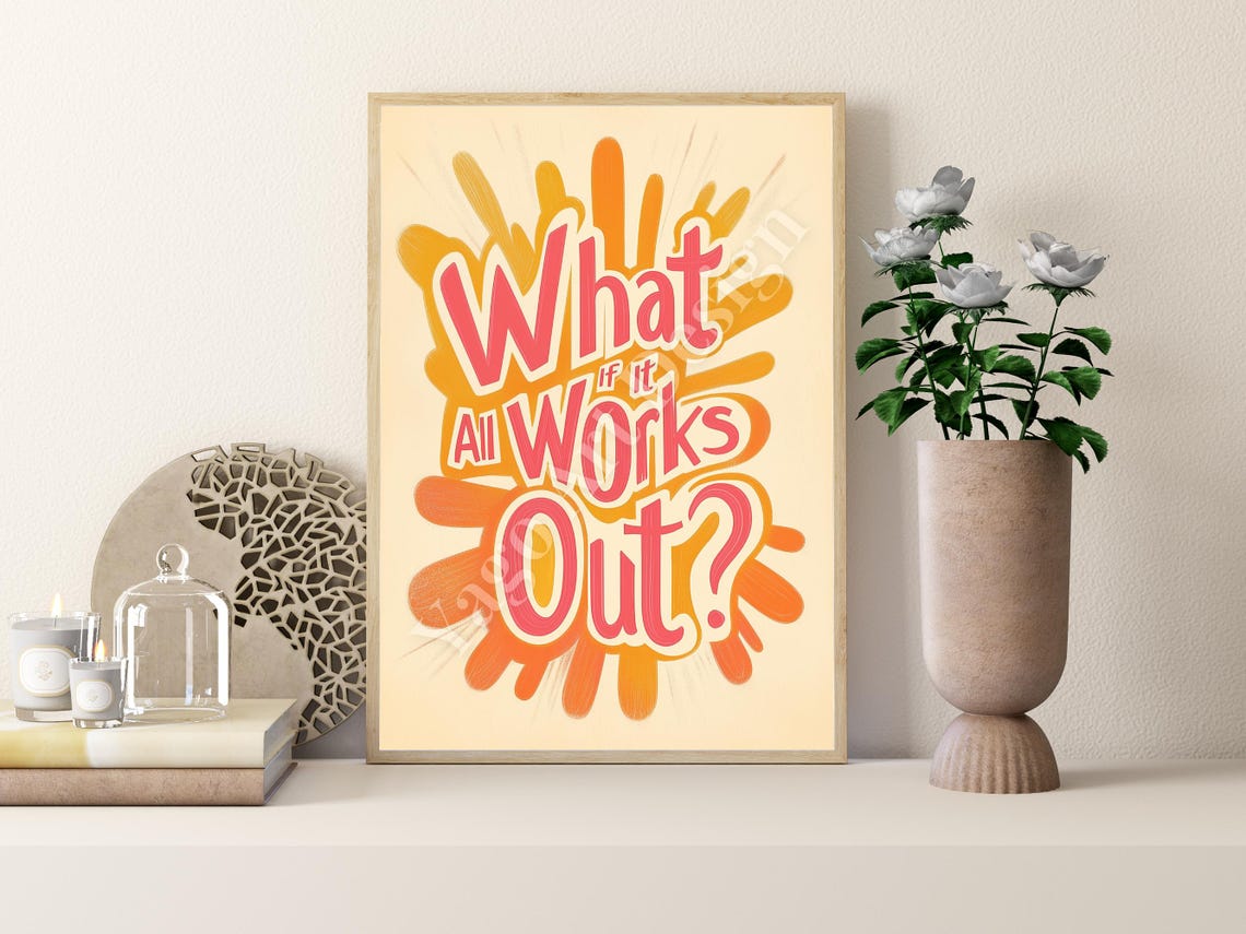 What If It All Works Out Motivational Retro Quote Sunburst Poster - Image 4