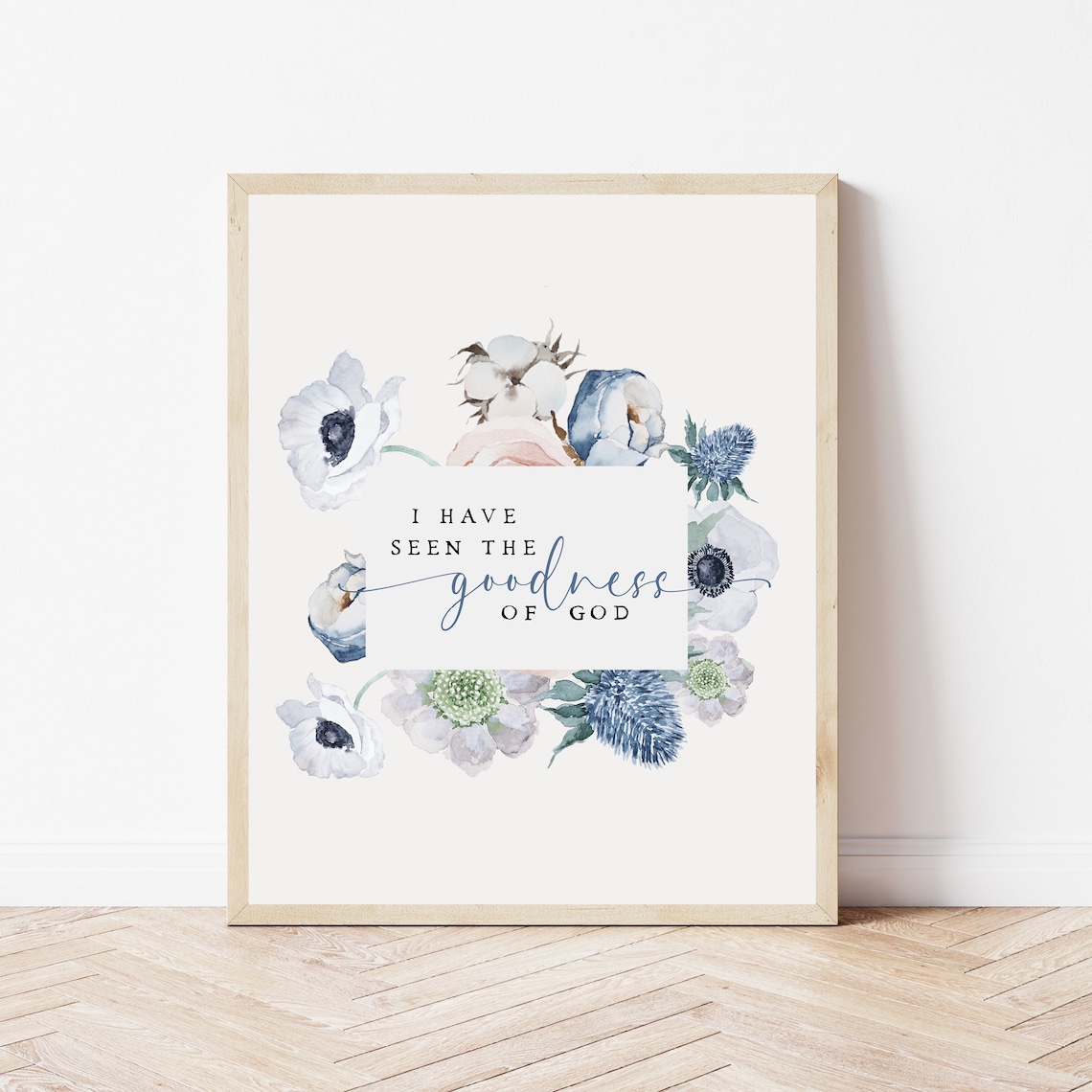 I Have Seen the Goodness of God Blue Watercolor Floral Scripture Poster