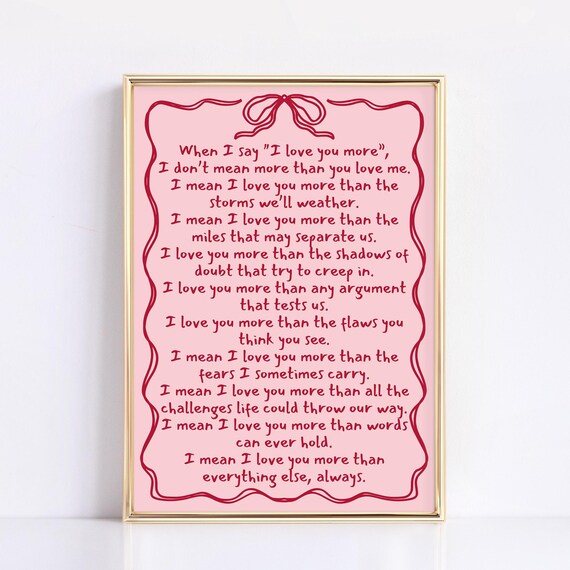 I Love You More Love Poem Valentines Valentines Day Gift Valentines Wall Art Coquette Valentines Cute Pink Bow Quote Print