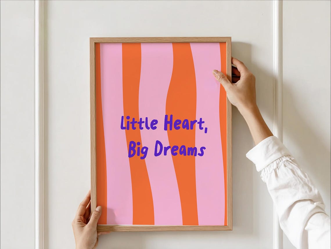 Little Heart Big Dreams Wall Art Colorful Kids Room Quote Dopamine Nursery Or Toddler Girl Decor Inspirational Poster Playroom
