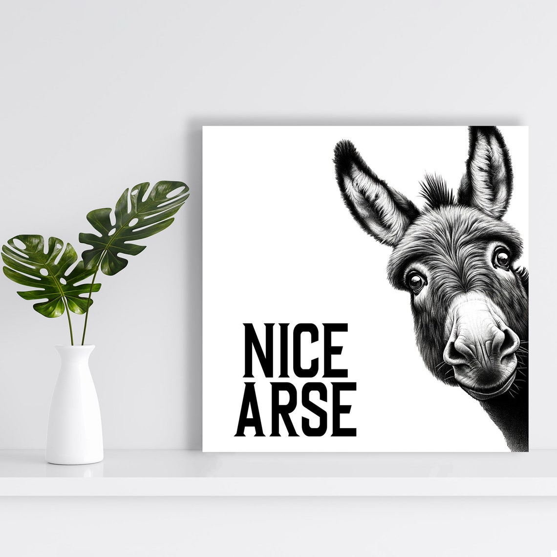 Funny Donkey Nice Arse Quote Black White Humor Animal Wall Poster - Image 2