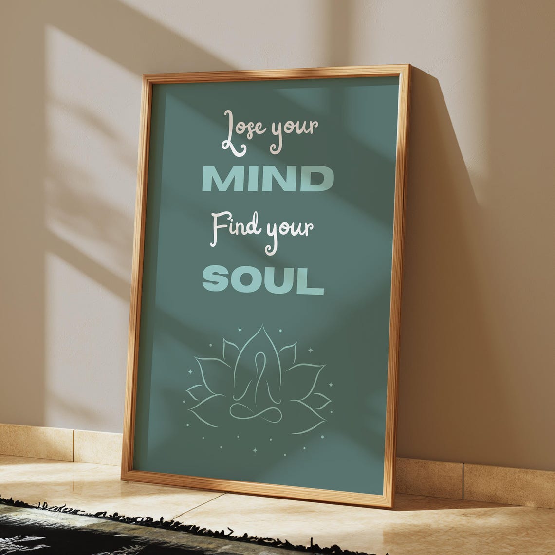 Lose Your Mind Find Soul Poster Zen Meditation Wall Art Calming For Yoga Mindfulness Spaces